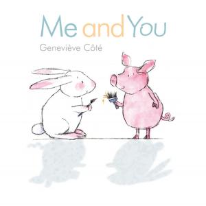 Cover of the book Me and You by Deborah Hodge