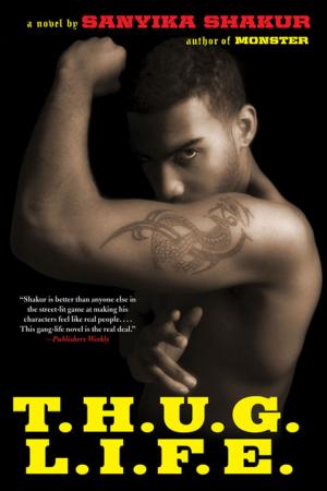 Cover of the book T.H.U.G. L.I.F.E. by Michael Byers