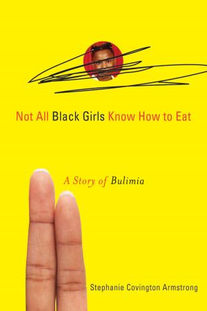 Book cover of Not All Black Girls Know How to Eat