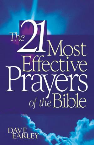 Cover of the book 21 Most Effective Prayers of the Bible by Compiled by Barbour Staff