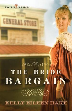 Cover of the book The Bride Bargain by Wanda E. Brunstetter