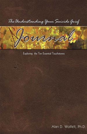 Cover of The Understanding Your Suicide Grief Journal