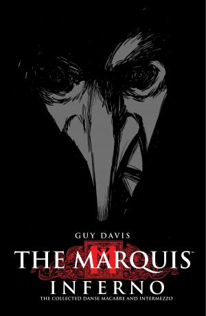 Cover of the book The Marquis Volume 1: Inferno by Curt Pires