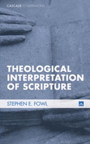 Cover of the book Theological Interpretation of Scripture by Binu Edathumparambil