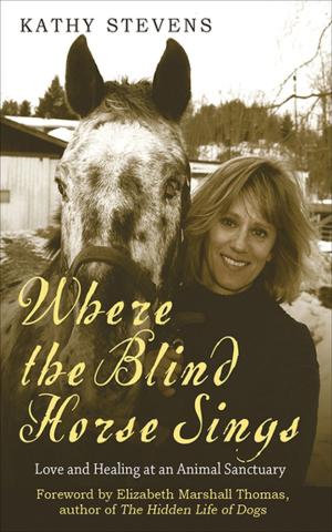 Cover of the book Where the Blind Horse Sings by Vicki Hearne