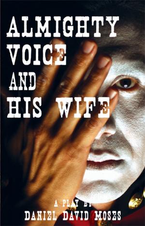bigCover of the book Almighty Voice and His Wife by 