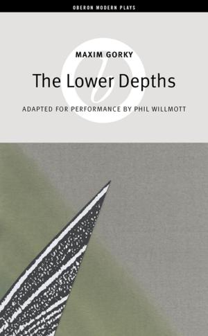 Cover of the book The Lower Depths by Lois Keidan, CJ Mitchell