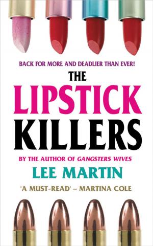 Cover of the book The Lipstick Killers by James Gracey