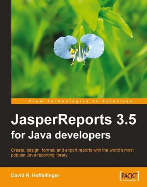Cover of the book JasperReports 3.5 for Java Developers by Ian Grieve, Mark Polino