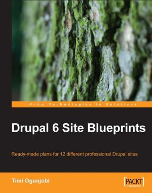 Cover of the book Drupal 6 Site Blueprints by Brice Colucci, Matei Copot, Philip Kirkbride, Nathan Richardson