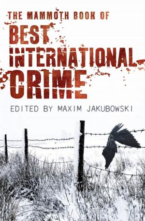 Cover of the book The Mammoth Book Best International Crime by E. V. Thompson