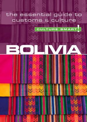Book cover of Bolivia - Culture Smart!