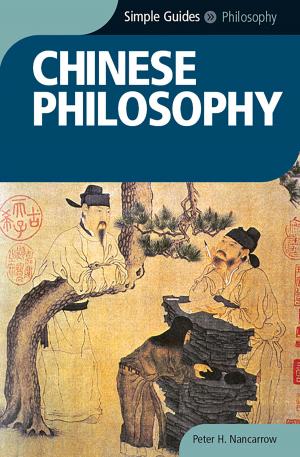 Cover of the book Chinese Philosophy - Simple Guides by Gina Teague, Alan Beechey, Culture Smart!