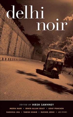Cover of the book Delhi Noir by Jerry Thompson, Eddie Muller