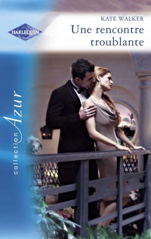 Book cover of Une rencontre troublante (Harlequin Azur)