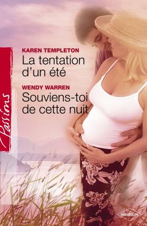 bigCover of the book La tentation d'un été - Souviens-toi de cette nuit (Harlequin Passions) by 