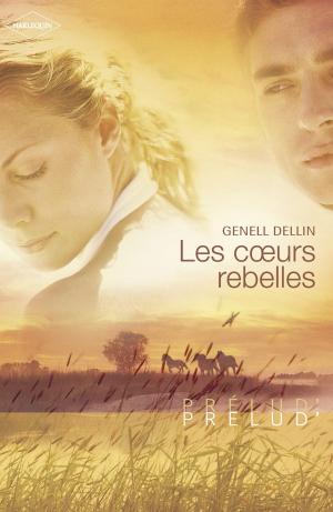 Cover of the book Les coeurs rebelles (Harlequin Prélud') by Jessica Steele