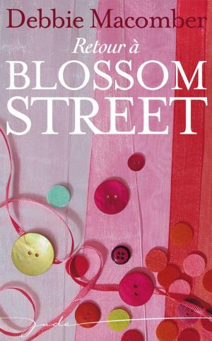 Cover of the book Retour à Blossom Street by Penny Jordan, Carole Mortimer