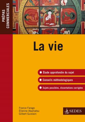 Cover of the book La vie by Philippe Bourdin, Jean-Luc Chappey