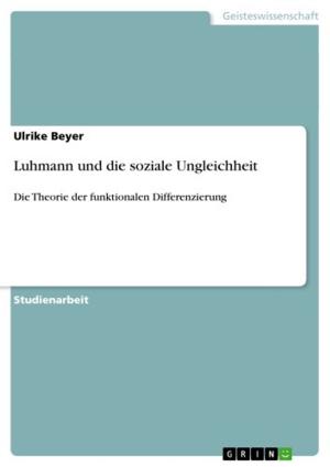 Cover of the book Luhmann und die soziale Ungleichheit by Alexandra Koch