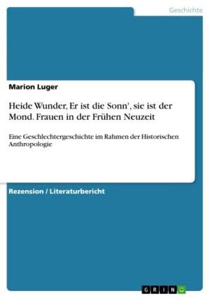 Cover of the book Heide Wunder, Er ist die Sonn', sie ist der Mond. Frauen in der Frühen Neuzeit by Gesine Rohrbeck