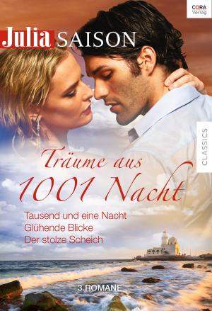 Cover of the book Julia präsentiert Träume aus 1001 Nacht Band 04 by Jacqueline Navin, Margo Maguire