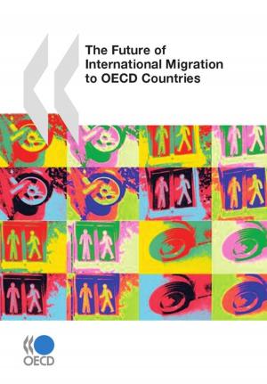 Cover of the book The Future of International Migration to OECD Countries by Collectif