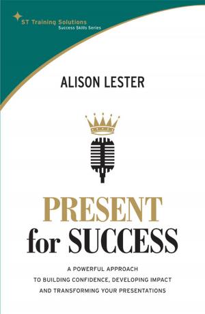Cover of the book STTS: Present for Success by Anthony Cabot, Ngai Pindell
