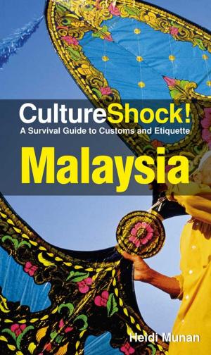 Cover of the book CultureShock! Malaysia by J.Pincott (Editor)