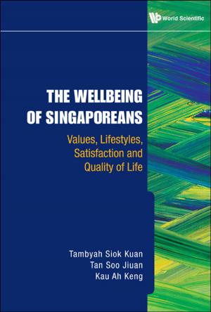 Cover of the book The Wellbeing of Singaporeans by Akihiko Takahashi, Yukio Muromachi, Hidetaka Nakaoka