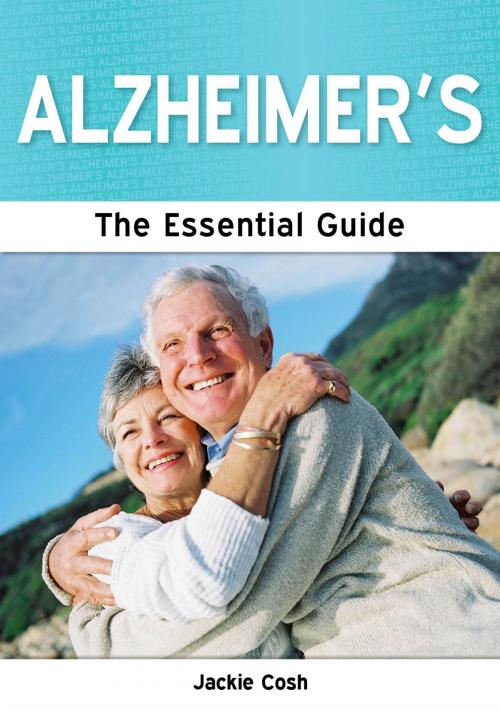 Cover of the book Alzheimers: The Essential Guide by Jackie Cosh, Need2Know Books