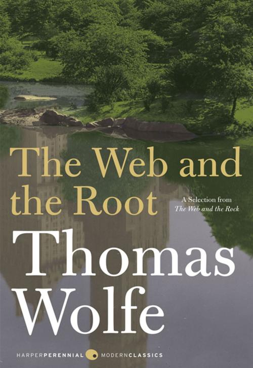 Cover of the book The Web and The Root by Thomas Wolfe, HarperCollins e-books