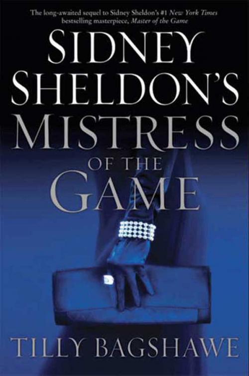 Cover of the book Sidney Sheldon's Mistress of the Game by Sidney Sheldon, Tilly Bagshawe, HarperCollins e-books