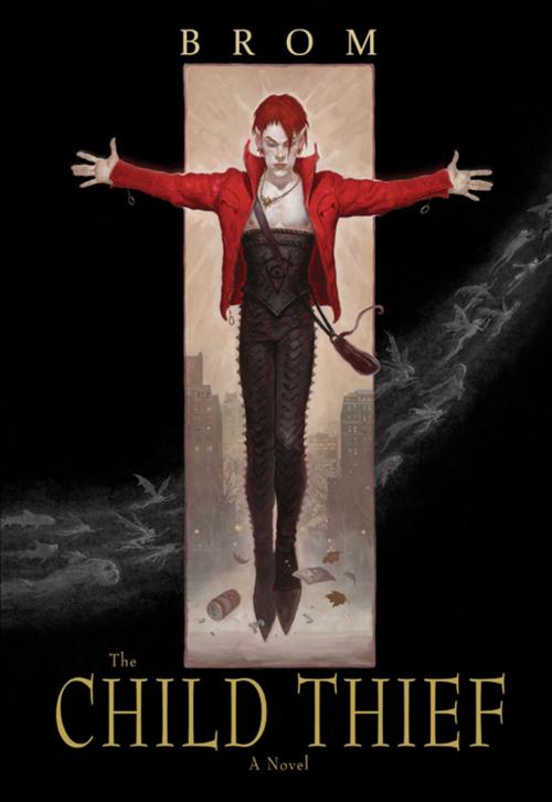 Cover of the book The Child Thief by Brom, HarperCollins e-books