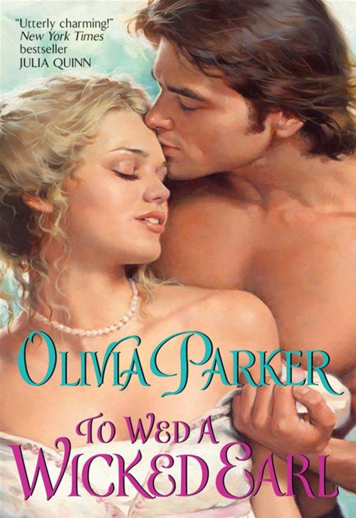 Cover of the book To Wed a Wicked Earl by Olivia Parker, HarperCollins e-books