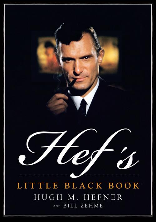 Cover of the book Hef's Little Black Book by Bill Zehme, Hugh M. Hefner, HarperCollins e-books