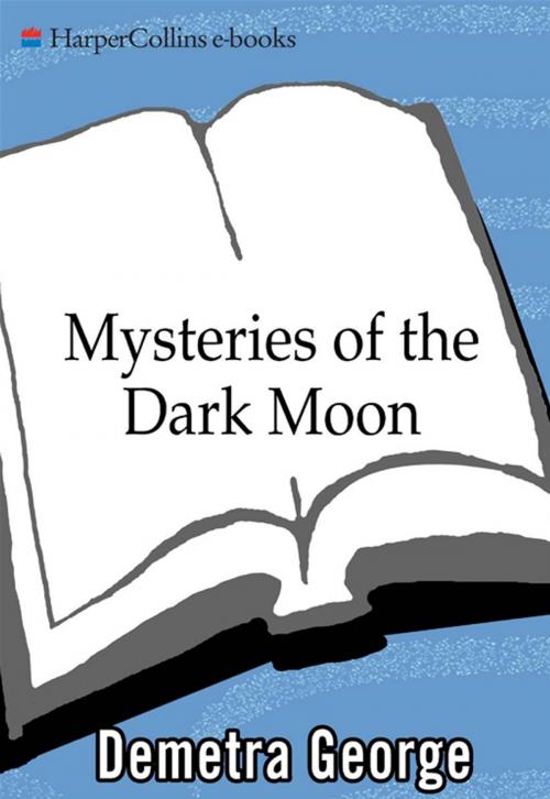Cover of the book Mysteries of the Dark Moon by Demetra George, HarperOne