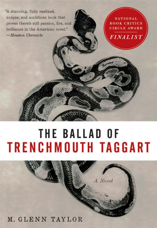 Cover of the book The Ballad of Trenchmouth Taggart by Glenn Taylor, HarperCollins e-books