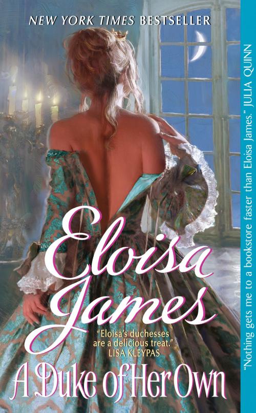 Cover of the book A Duke of Her Own by Eloisa James, Avon