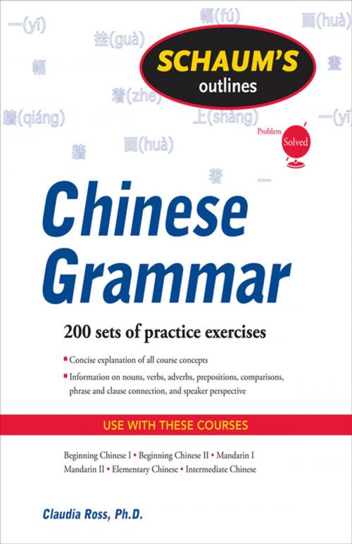 Cover of the book Schaum's Outline of Chinese Grammar by Claudia Ross, McGraw-Hill Education
