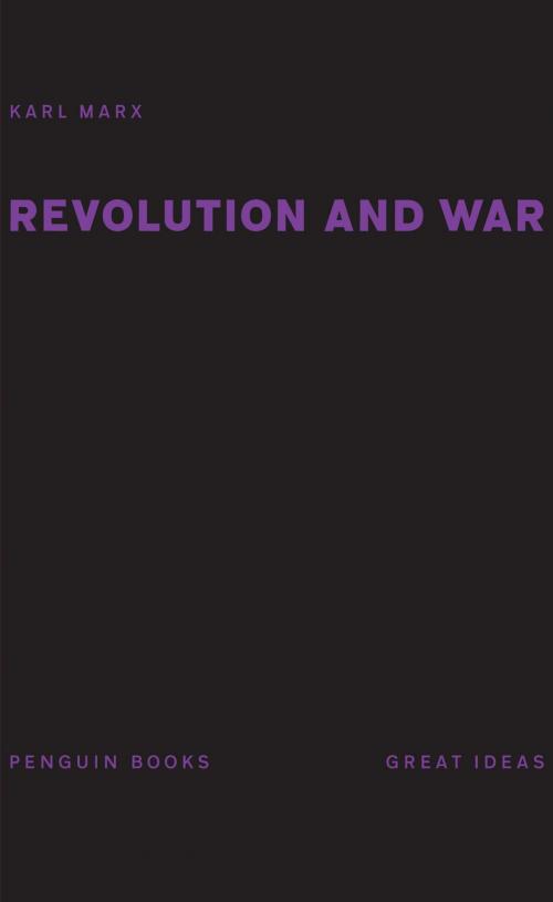 Cover of the book Revolution and War by Karl Marx, Penguin Books Ltd