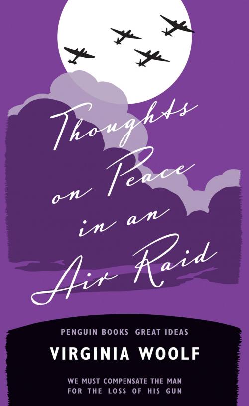 Cover of the book Thoughts on Peace in an Air Raid by Virginia Woolf, Penguin Books Ltd