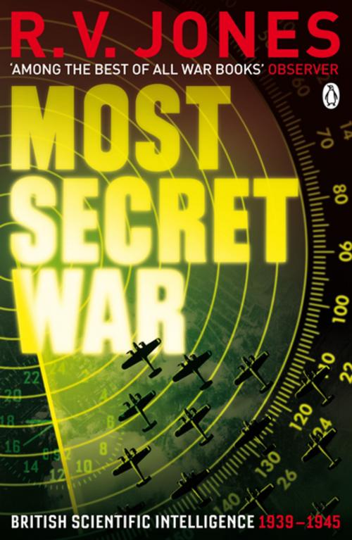 Cover of the book Most Secret War by R.V. Jones, Penguin Books Ltd