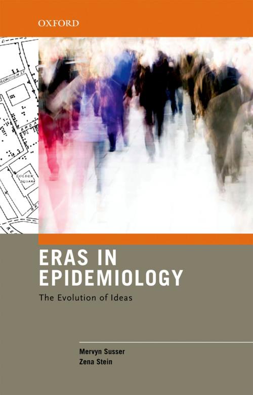 Cover of the book Eras in Epidemiology by Mervyn Susser, Zena Stein, Oxford University Press