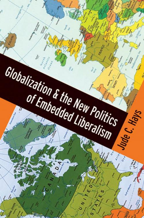 Cover of the book Globalization and the New Politics of Embedded Liberalism by Jude C. Hays, Oxford University Press