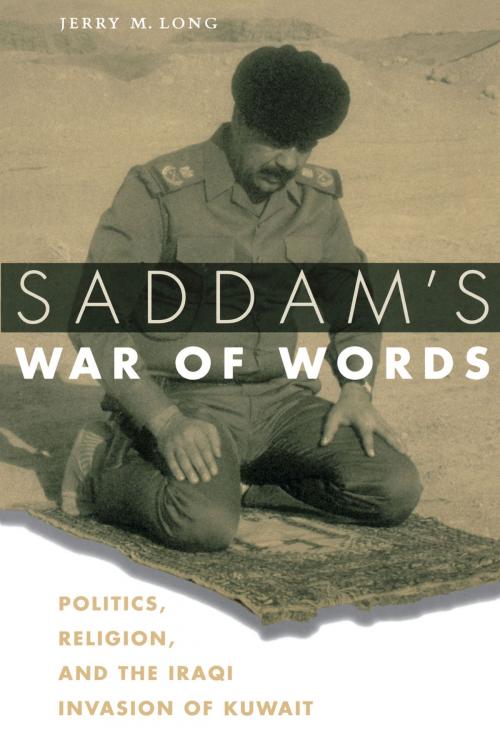 Cover of the book Saddam's War of Words by Jerry M. Long, University of Texas Press
