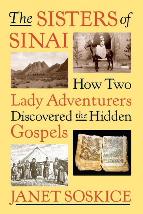 Cover of the book The Sisters of Sinai by Janet Soskice, Knopf Doubleday Publishing Group