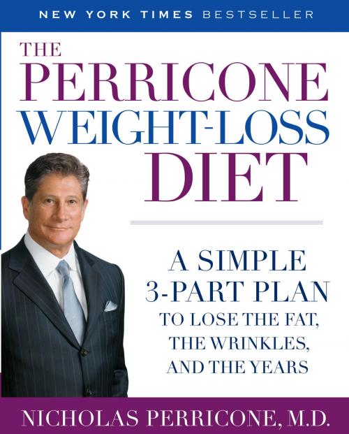 Cover of the book The Perricone Weight-Loss Diet by Nicholas Perricone, MD, Random House Publishing Group