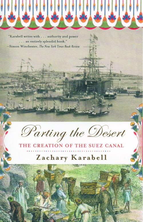 Cover of the book Parting the Desert by Zachary Karabell, Knopf Doubleday Publishing Group