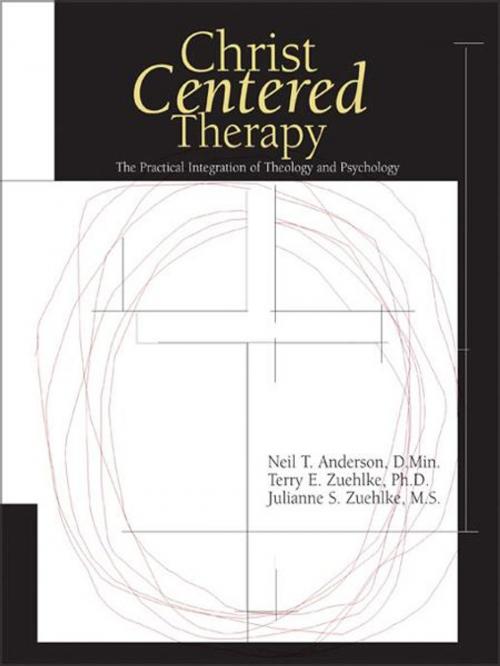 Cover of the book Christ-Centered Therapy by Neil T. Anderson, Terry E. Zuehlke, Julie Zuehlke, Zondervan Academic